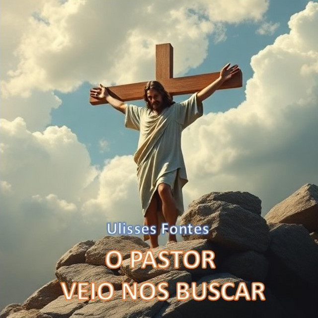 O PASTOR VEIO NOS BUSCAR cover