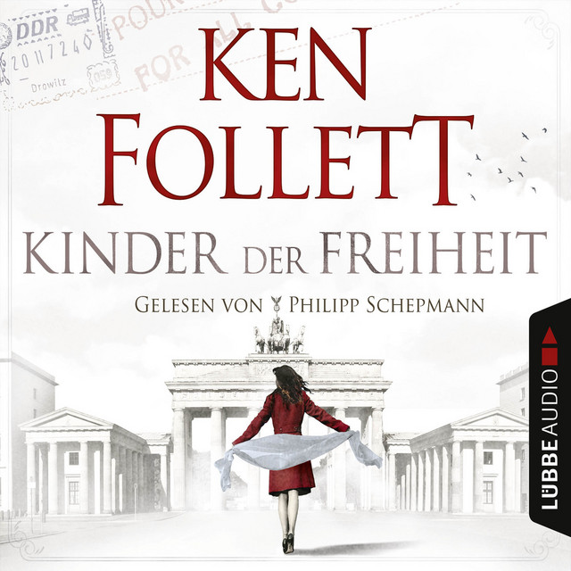 Jahrhundert-Trilogie, Folge 3: Kinder der Freiheit cover art
