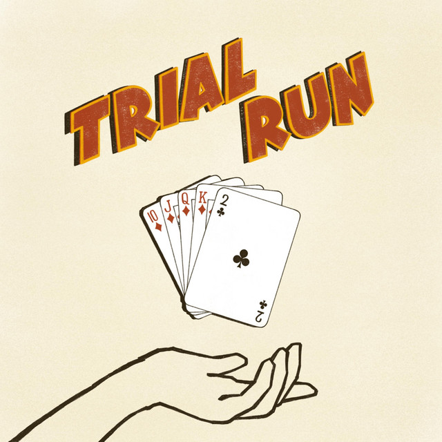 Trial Run
