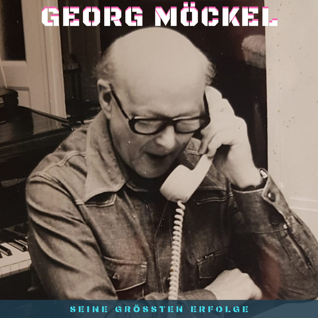 Georg Möckel (Seine größten Erfolge) cover