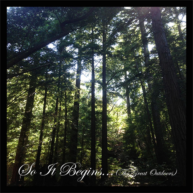 So It Begins...(the Great Outdoors) cover art