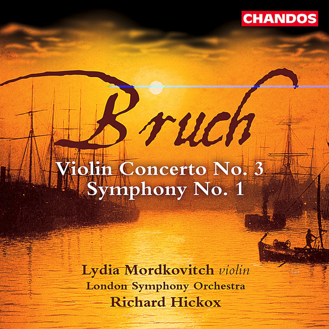 Bruch: Violin Concerto No. 3 in D Minor, Op. 58 & Symphony No. 1 in E-Flat Major, Op. 28 cover art