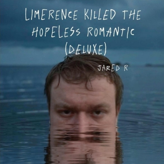 Limerence Killed the Hopeless Romantic (Deluxe)