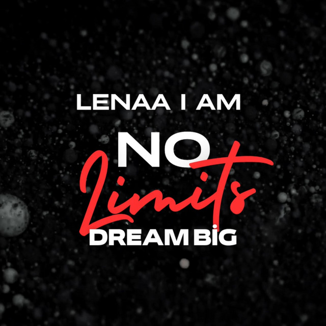 No limits (Dream Big)