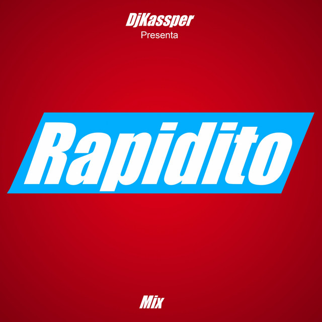 Rapidito - Mix