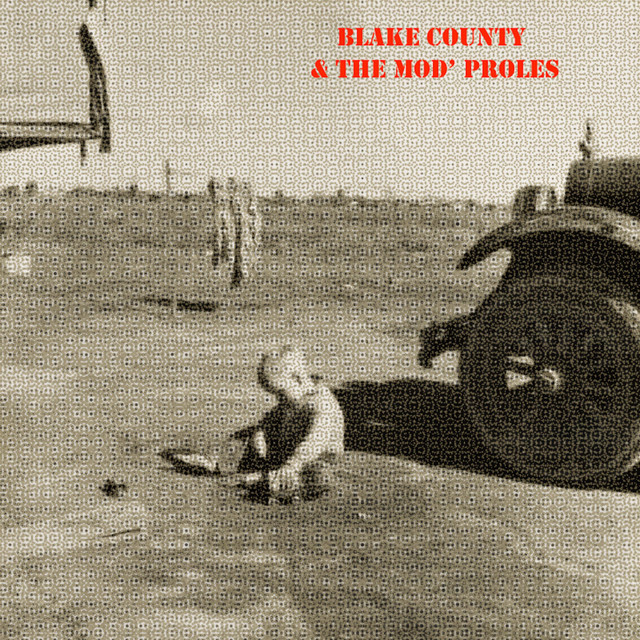 Blake County and the Modern Proletariats