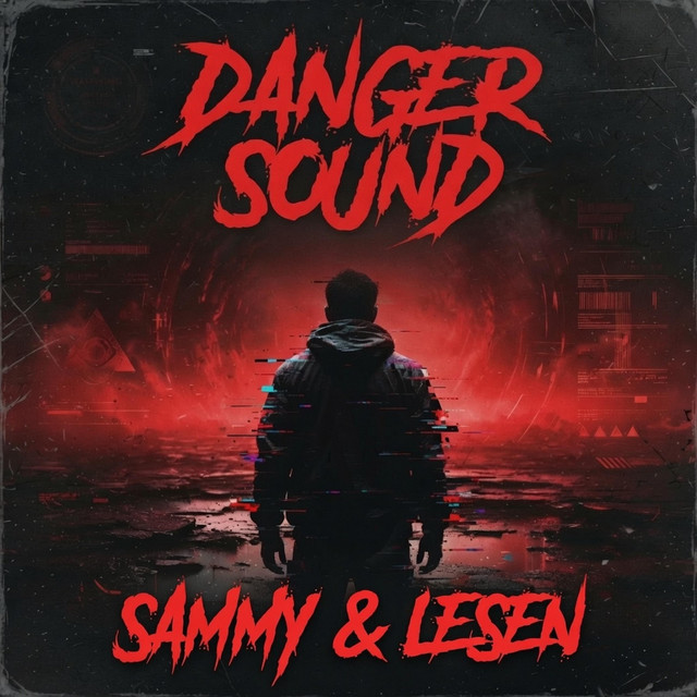 Обкладинка: Danger Sound — SAMMY & LESEN
