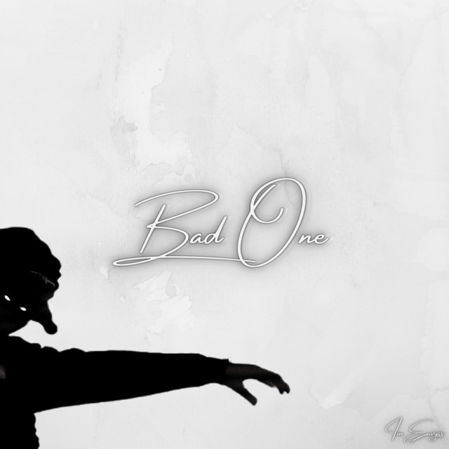 Bad One - Single by ImEnvyss | Spotify
