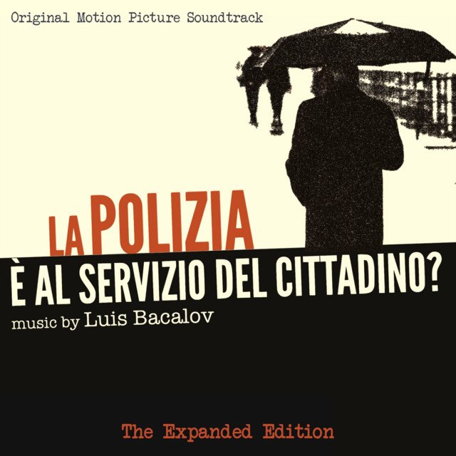 La Polizia e' al servizio del cittadino (Original Motion Picture Soundtrack) [Expanded Edition] cover art