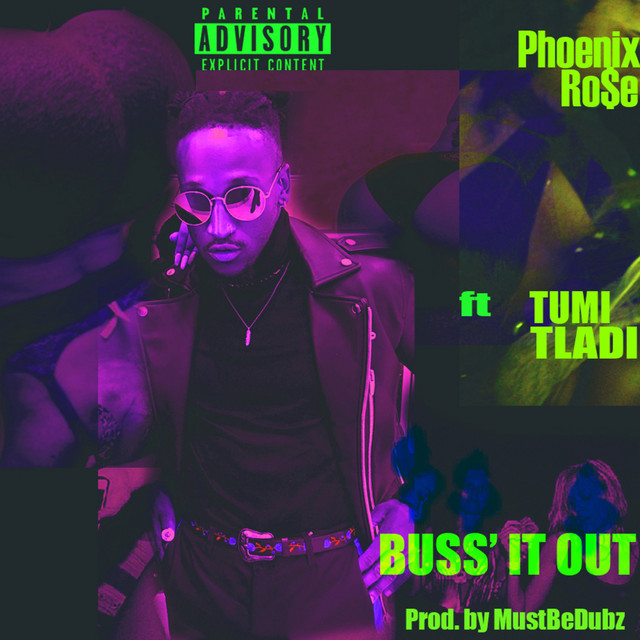 Buss' it Out - Single by Phoenix Ro$e | Spotify