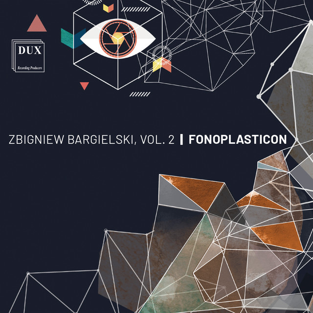 Zbigniew Bargielski Vol. 2 | FONOPLASTICON
