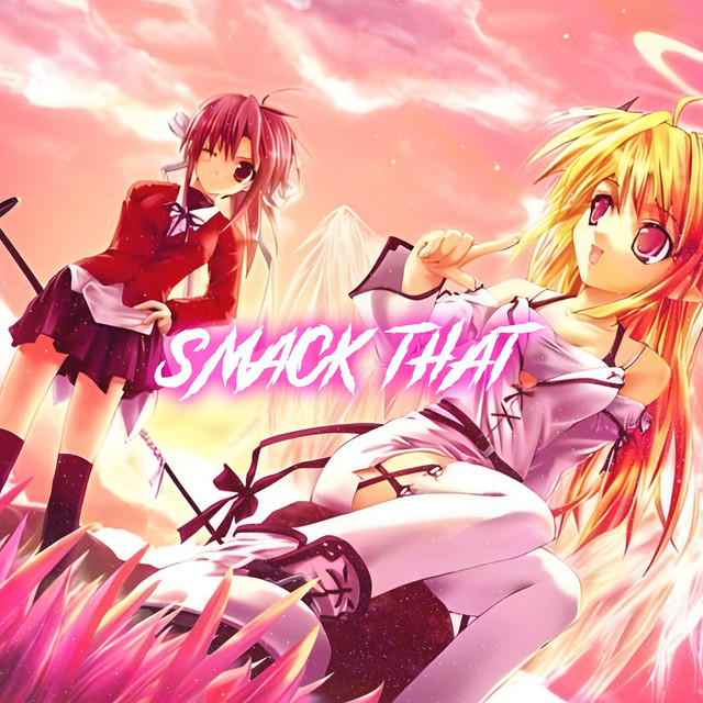 Smack That - Nightcore