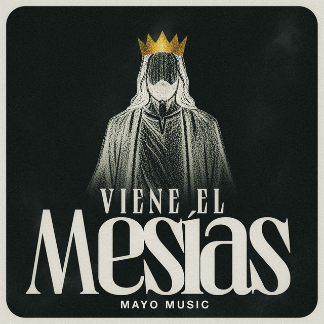 Viene El Mesías