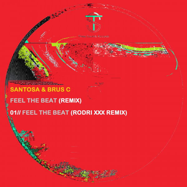 Feel The Beat - Rodri XXX Remix