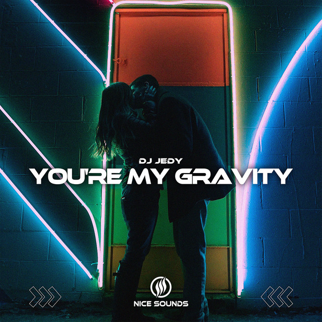 Обкладинка: You're My Gravity — DJ JEDY