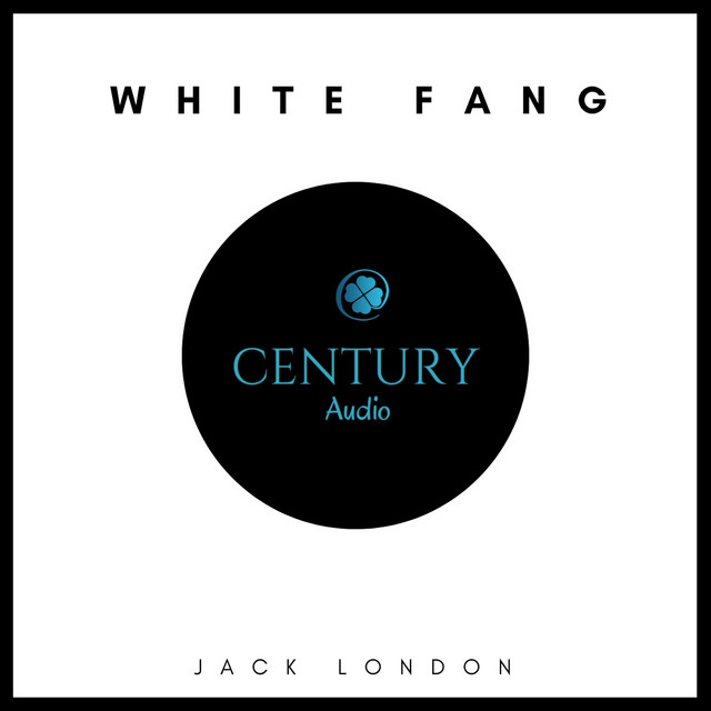 White Fang - Audiobook by Jack London | Spotify