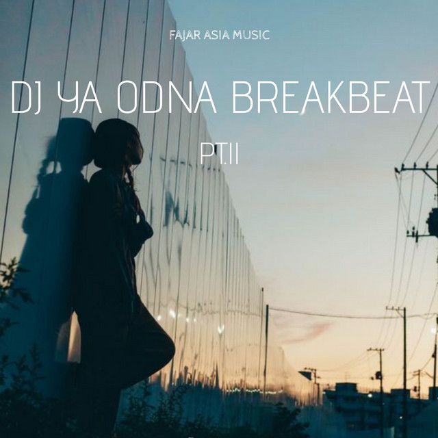 Ya Odna Pt. II