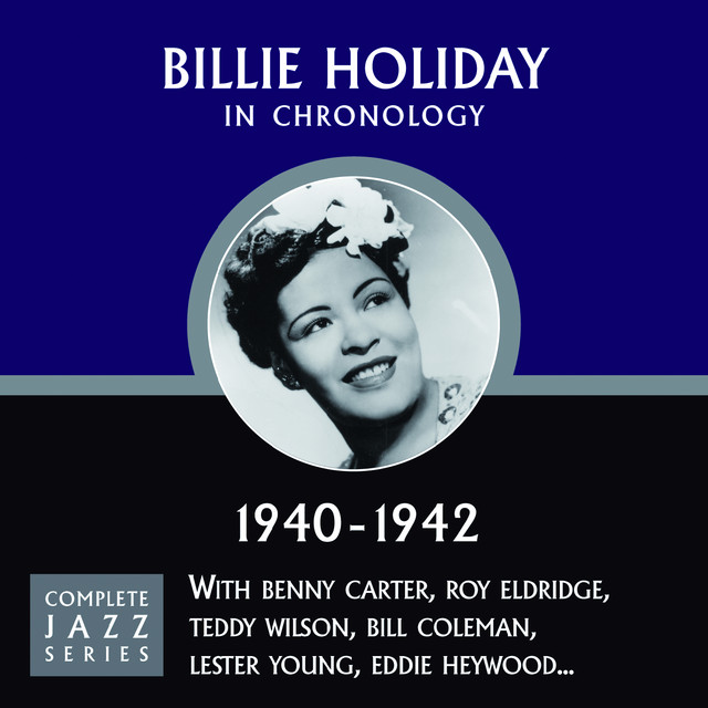 Complete Jazz Series 1940 - 1942 - Compilation by Billie Holiday