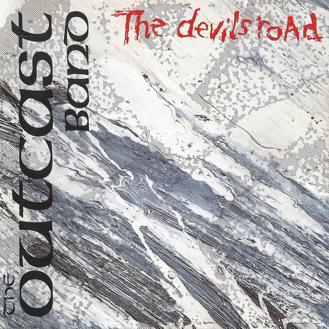 The Devil's Road by The Outcast Band