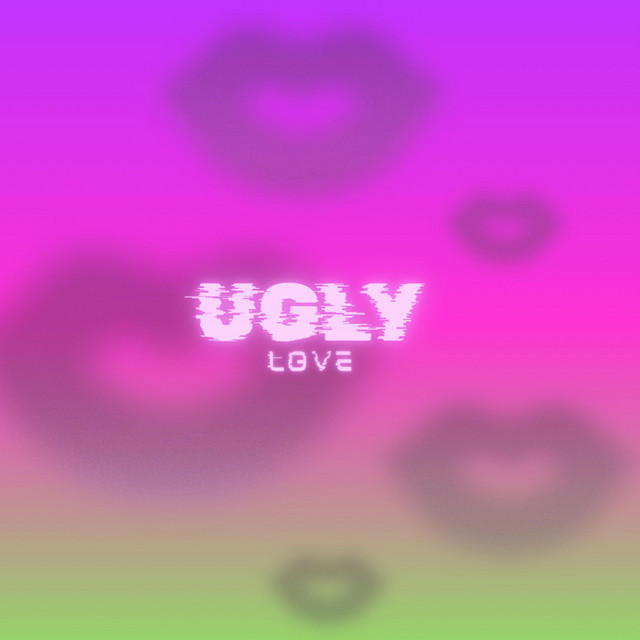 Ugly Love