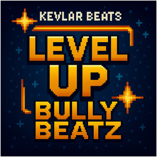 Bully Beatz - Level Up