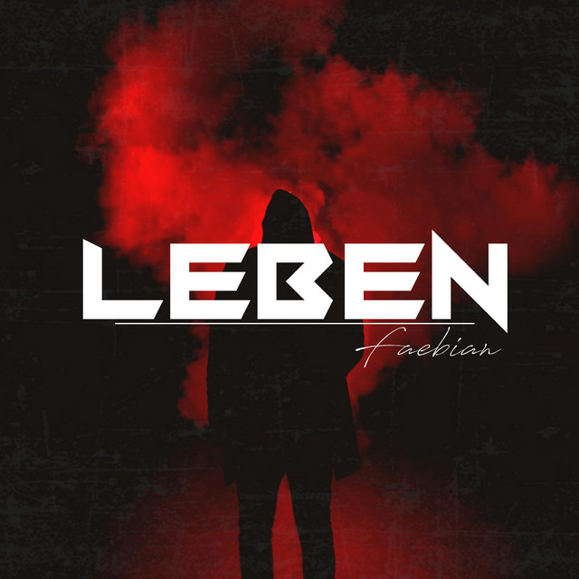 Leben - Single by Faebian | Spotify