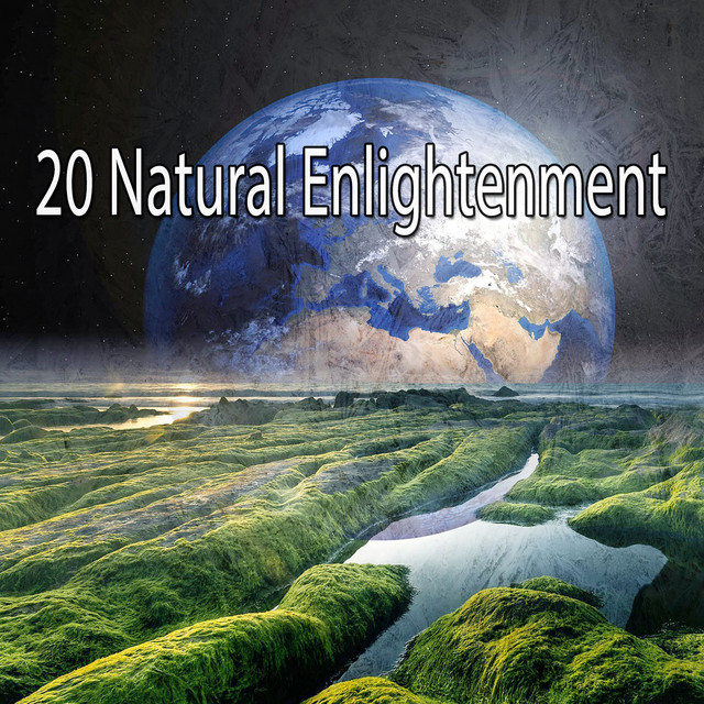 20 Natural Enlightenment - Album by Sound Library XL | Spotify