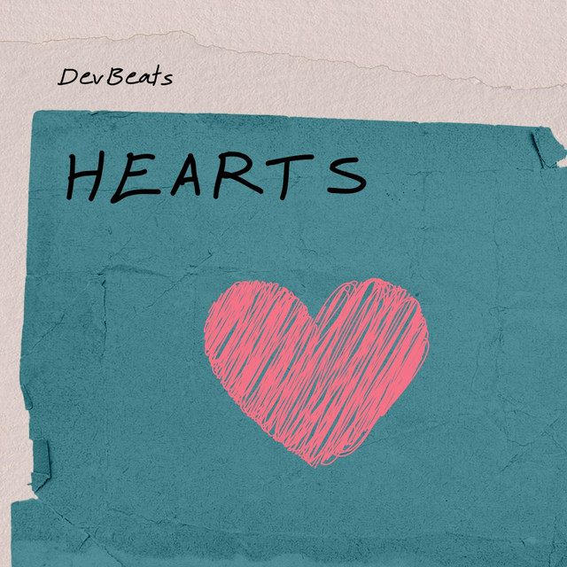 Hearts - Single by DevBeats | Spotify