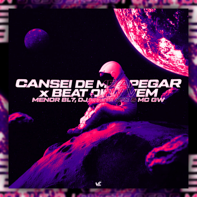 Cansei de Me Apegar x Beat Ohw Vem