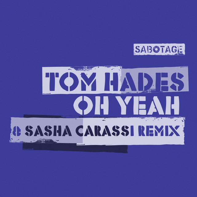 Oh Yeah - Sasha Carassi Remix album art