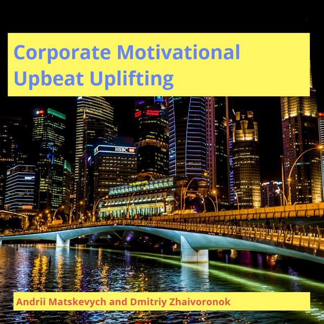 Обкладинка: Corporate Motivational Upbeat Uplifting — Andrii Matskevych