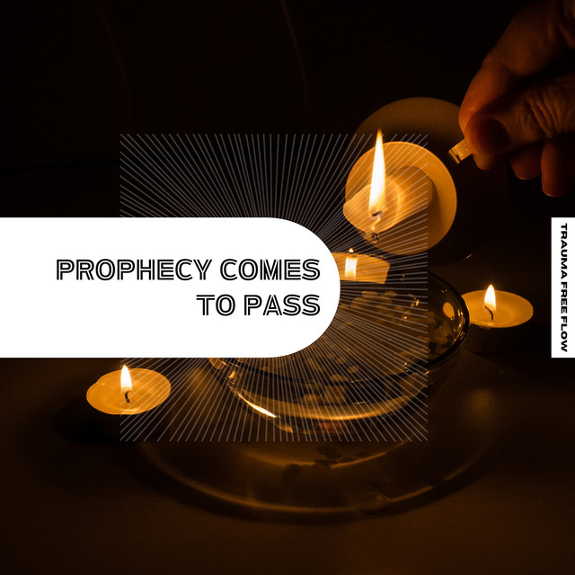 Prophecy Comes To Pass