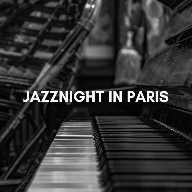 Jazznight in Paris - Album by Love Jazz Lounge | Spotify