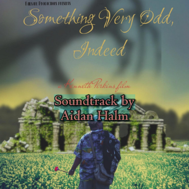 Something Very Odd, Indeed (Original Motion Picture Soundtrack) cover art