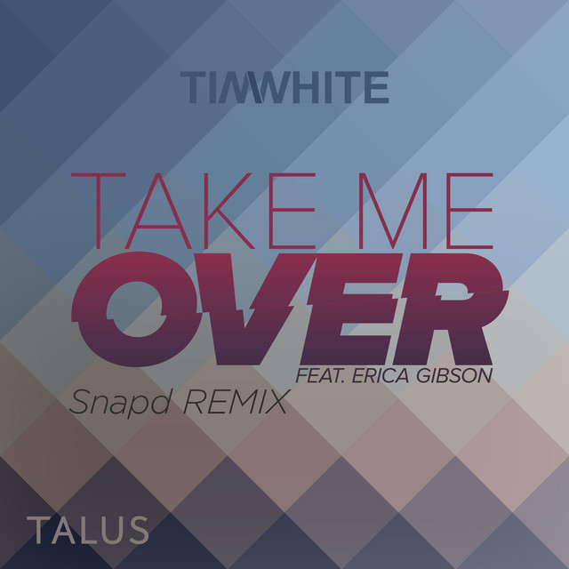 Take Me Over - Snapd Radio Mix cover art