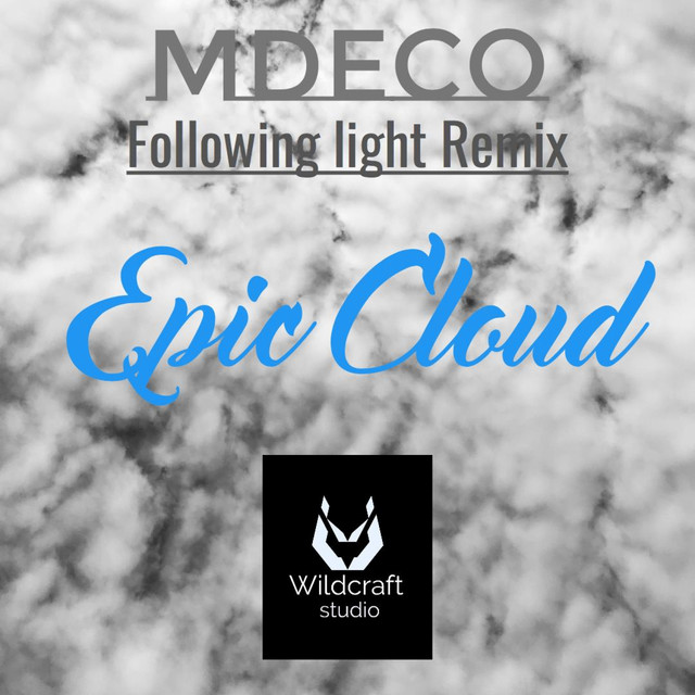 Обкладинка Following Light — Epic Cloud (original mix)