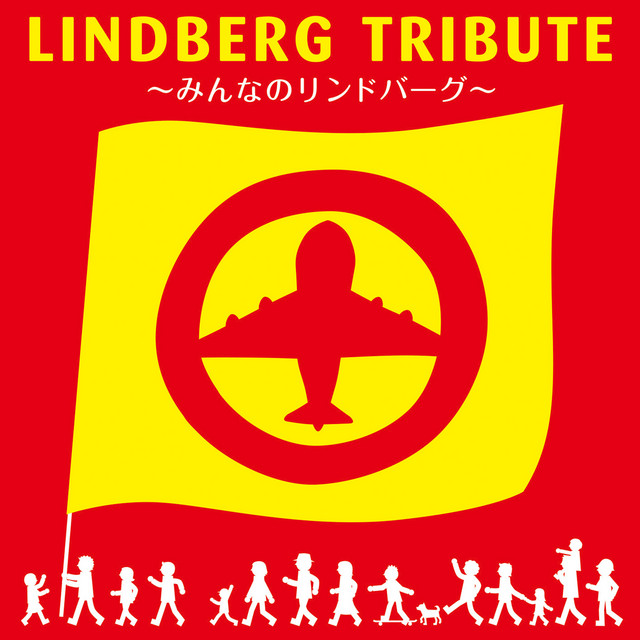 LINDBERG TRIBUTE ～みんなのリンドバーグ～ cover