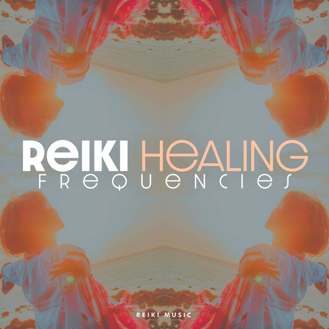 Reiki Healing Frequencies - Album by Reiki Music | Spotify
