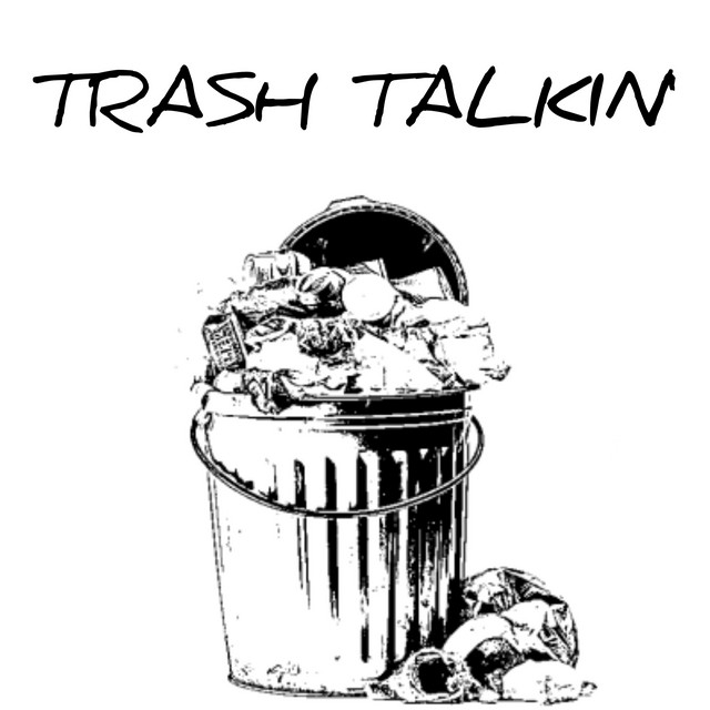 Trash Talkin' cover art
