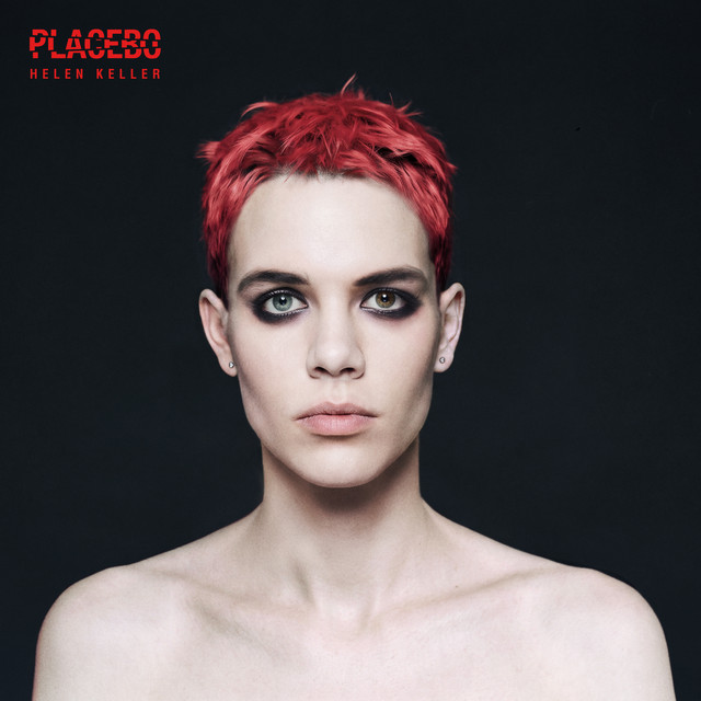 HELEN KELLER – Placebo