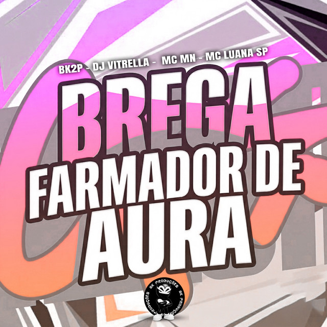 Brega Farmador de Aura