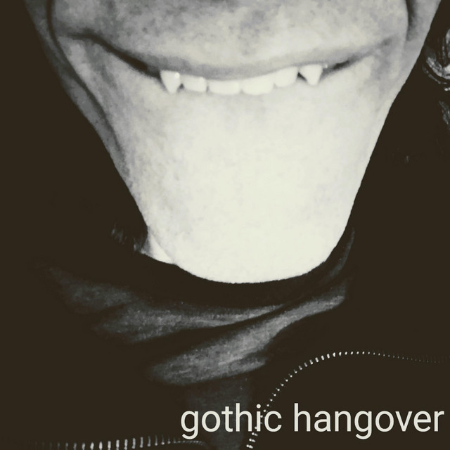 Gothic Hangover