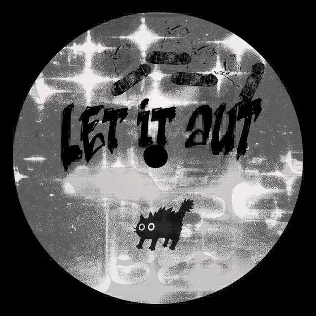 LET IT OUT