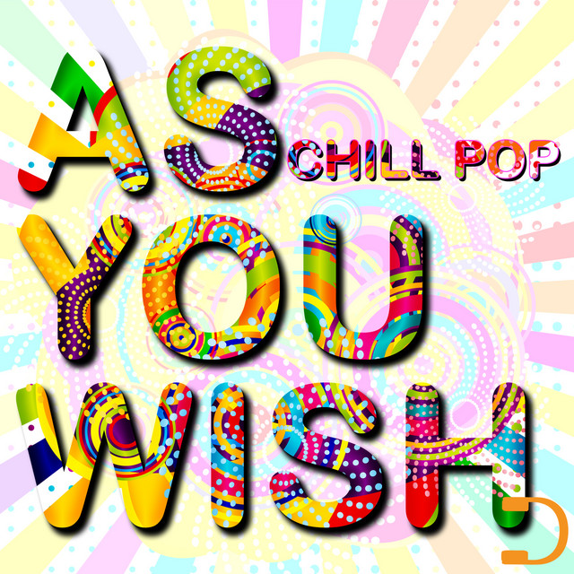 As You Wish: Chill Pop cover