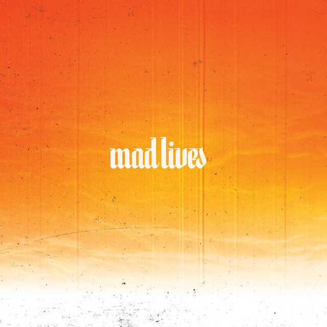 Mad Lives cover art