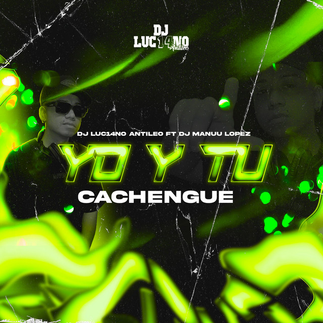 Yo y Tu (Cachengue)