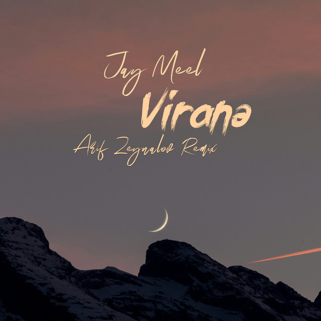 Viranə - Arif Zeynalov Remix
