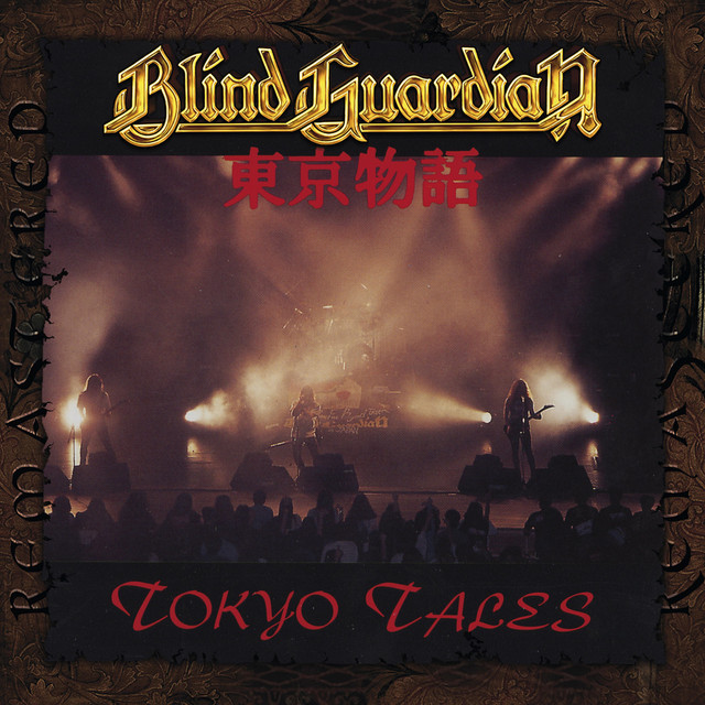 Tokyo Tales (Remastered 2007) [Live] - Album by Blind Guardian