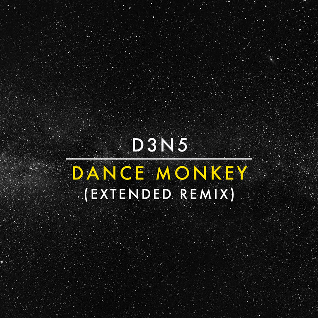 Dance Monkey - Extended Remix
