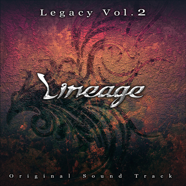 リネージュ2 攻略本 コレクターズエディション サントラ 希望のグレシア Legacy Vol.2 (Lineage Original Soundtrack) - Album by NCSOUND